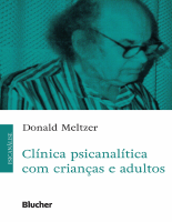 Clínica_Psicanalítica_Com_Crianças_E_Adultos_Donald_meltzer.pdf